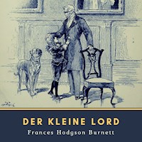 Der kleine Lord - Frances Hodgson Burnett - Hörbuch