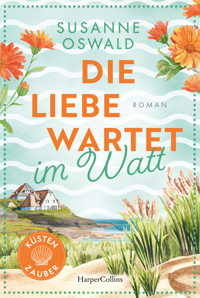 Die Liebe wartet im Watt - Susanne Oswald - E-Book + Hörbuch