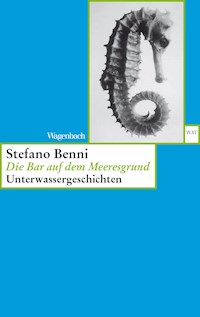 Die Bar auf dem Meeresgrund - Stefano Benni - E-Book