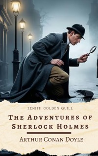The Adventures of Sherlock Holmes - Arthur Conan Doyle - E-Book