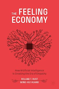 The Feeling Economy - Roland T. Rust - E-Book
