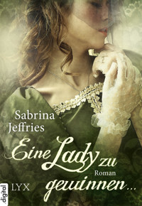 Eine Lady zu gewinnen ... - Sabrina Jeffries - E-Book