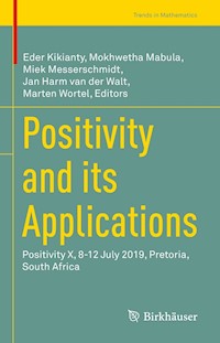 Positivity and its Applications -  - E-Book