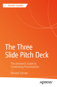 The Three Slide Pitch Deck - Richard Tierney - E-Book