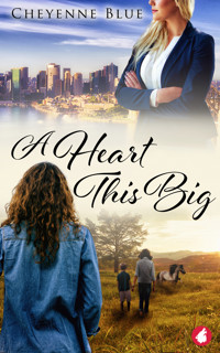 A Heart This Big - Cheyenne Blue - E-Book