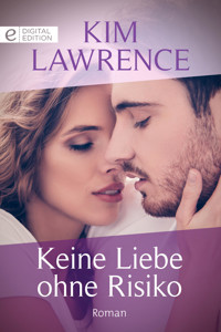 Keine Liebe ohne Risiko - Kim Lawrence - E-Book
