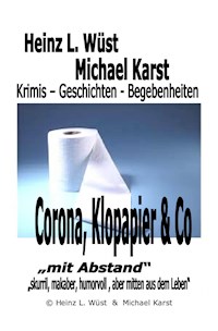 Corona, Klopapier & Co - Michael Karst - E-Book