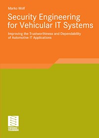 Security Engineering for Vehicular IT Systems - Marko Wolf - E-Book
