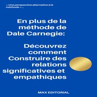 En plus de la méthode de Dale Carnegie - MAX EDITORIAL - E-Book