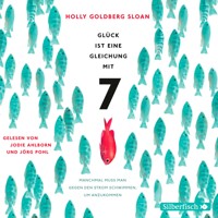 Glück ist eine Gleichung mit 7 - Holly Goldberg Sloan - Hörbuch