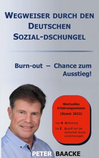 Wegweiser durch den deutschen Sozial-Dschungel - Peter Baacke - E-Book