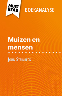 Muizen en mensen van John Steinbeck (Boekanalyse) - Maël Tailler - E-Book