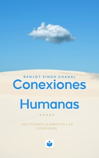 Conexiones Humanas - Ranjot Singh Chahal - E-Book