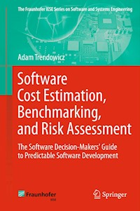 Software Cost Estimation, Benchmarking, and Risk Assessment - Adam Trendowicz - E-Book