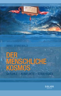 Der menschliche Kosmos - Immo Sennewald - E-Book