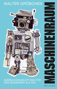 Maschinenraum - Walter Gröbchen - E-Book