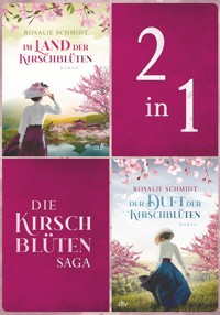 Die Kirschblüten-Saga - Rosalie Schmidt - E-Book