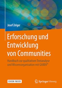 Erforschung und Entwicklung von Communities - Josef Zelger - E-Book