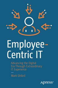 Employee-Centric IT - Mark Ghibril - E-Book