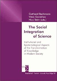 The Social Integration of Science - - E-Book