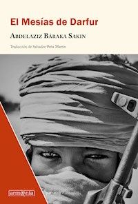 El mesías de Darfur - Abdelaziz Báraka Sakin - E-Book
