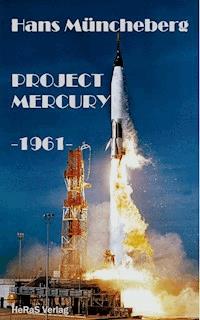 Project Mercury - Hans Müncheberg - E-Book