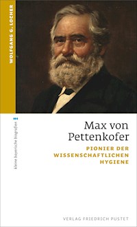 Max von Pettenkofer - Wolfgang G. Locher - E-Book