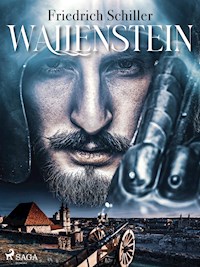 Wallenstein - Friedrich Schiller - E-Book