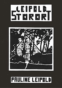 Leipold Störort - Pauline Leipold - E-Book