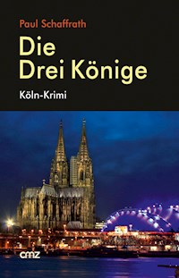 Die Drei Könige - Paul Schaffrath - E-Book