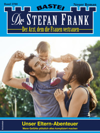 Dr. Stefan Frank 2790 - Stefan Frank - E-Book