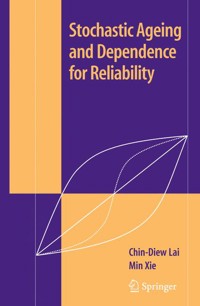 Stochastic Ageing and Dependence for Reliability - Chin Diew Lai - E-Book
