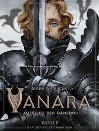 Vanara: Aufstieg der Bahedor - Mark Wamsler - E-Book