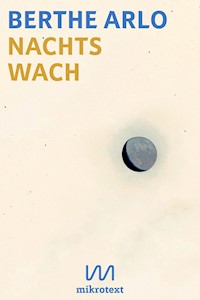 Nachts wach - Berthe Arlo - E-Book