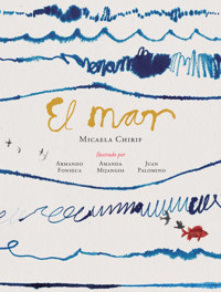 El mar - Micaela Chirif - E-Book