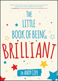 The Little Book of Being Brilliant - Andy Cope - E-Book