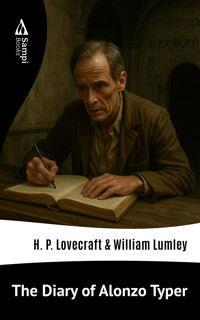 The Diary of Alonzo Typer - H. P. Lovecraft - E-Book