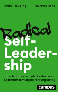 Radical Self-Leadership - André Häusling - E-Book