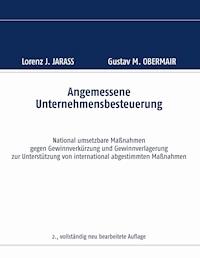 Angemessene Unternehmensbesteuerung - Lorenz J. Jarass - E-Book