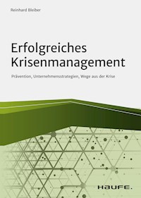 Erfolgreiches Krisenmanagement - Reinhard Bleiber - E-Book
