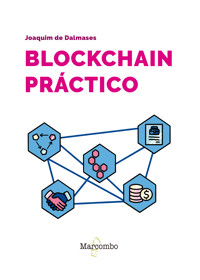 Blockchain práctico - Joaquim de Dalmases - E-Book