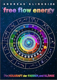 free flow energy - Andreas Klinksiek - E-Book