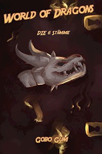 World of Dragons - Gobo Gum - E-Book