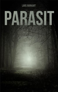 Parasit - Lars Burkart - E-Book
