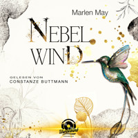 Nebelwind - Nebelwind Trilogie, Band 1 (Ungekürzt) - Marlen May - Hörbuch
