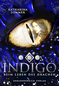 Indigo - Katharina Sommer - E-Book