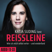 Reissleine - Wie ich mich selbst verlor - und wiederfand (ungekürzt) - Katja Suding - Hörbuch