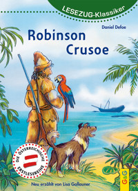 LESEZUG/Klassiker: Robinson Crusoe - Lisa Gallauner - E-Book