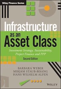 Infrastructure as an Asset Class - Barbara Weber - E-Book
