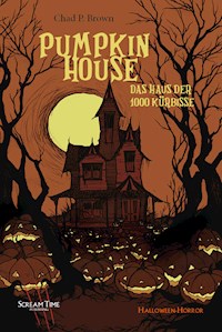 Pumpkin House - Chad P. Brown - E-Book